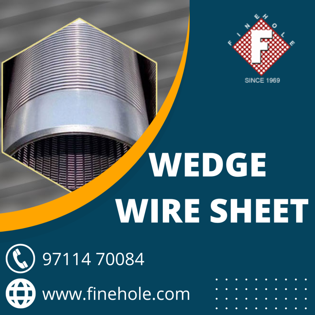 Wedge wire sheets