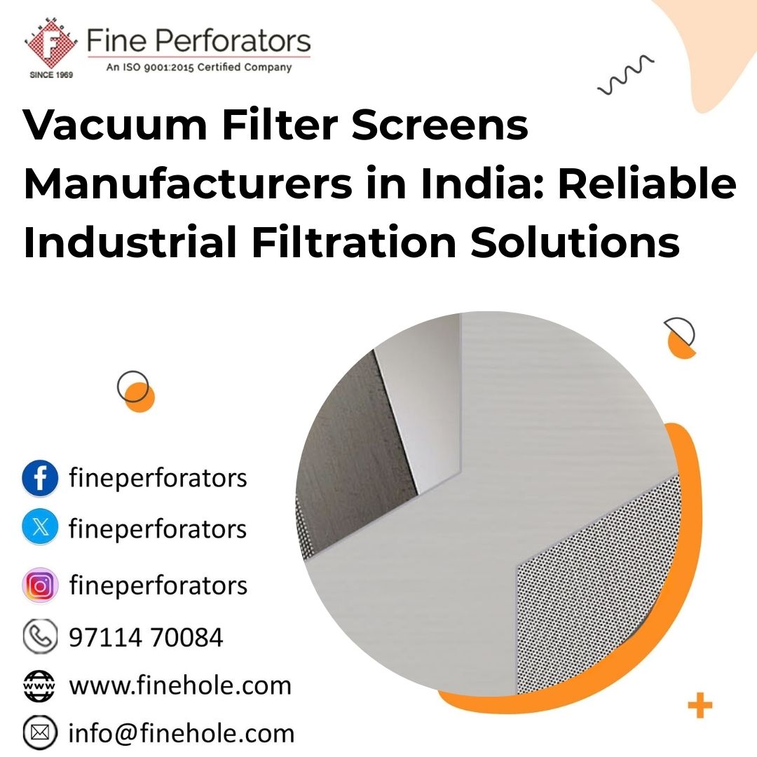 Vacuum Filter Screens Manufacturers in India
